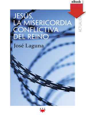 cover image of Jesús, la misericordia conflictiva del reino